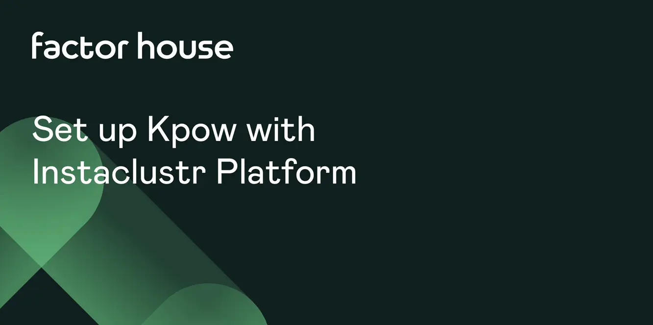 Set Up Kpow with NetApp Instaclustr Platform