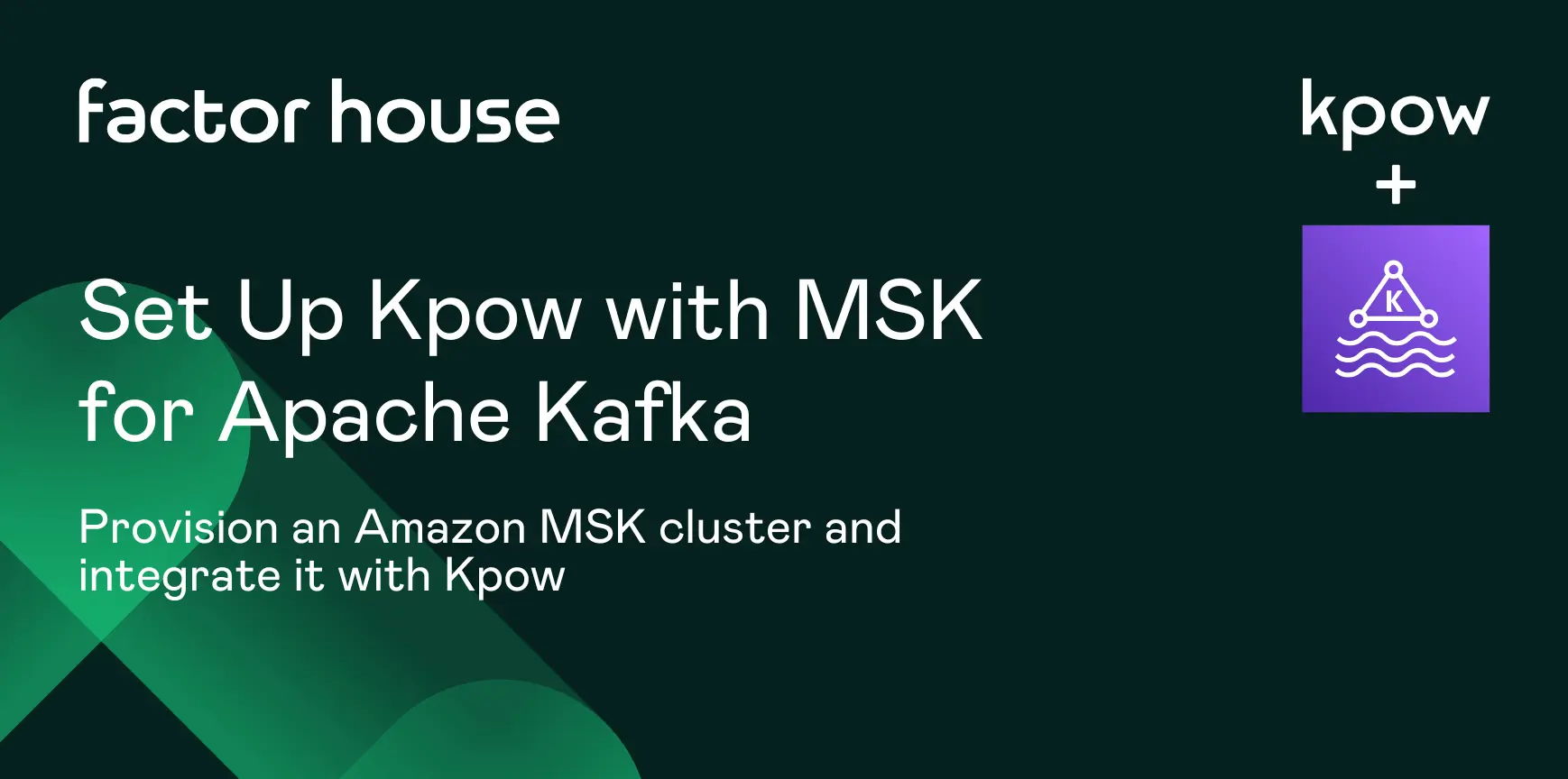 Set up Kpow with Amazon MSK