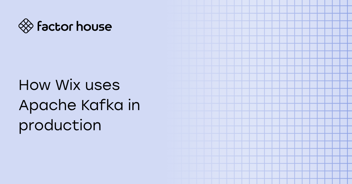 How Wix uses Apache Kafka in production