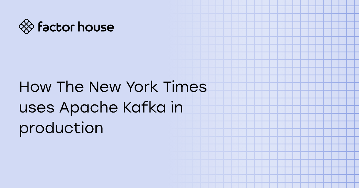 How The New York Times uses Kafka