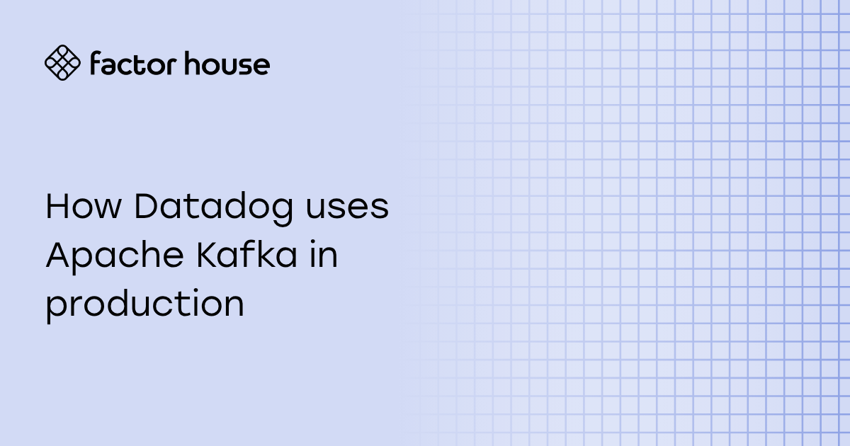 How Datadog uses Apache Kafka in production