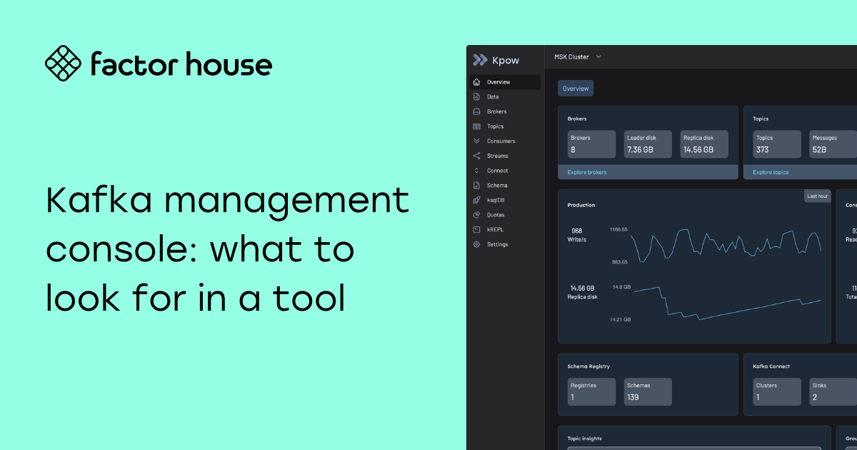 Kafka management console: what to look for
